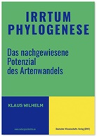 Klaus Wilhelm - Irrtum Phylogenese
