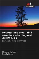 Elisama Beltran, Nataly Rojas - Depressione e variabili associate alla diagnosi di HIV-AIDS