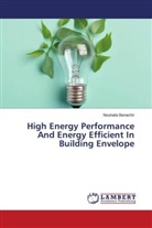Nouhaila Benachir - High Energy Performance And Energy Efficient In Building Envelope