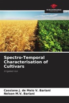 Nelson M. V. Bariani, Nelson M.V. Bariani, Cassiane J. de Melo V. Bariani - Spectro-Temporal Characterisation of Cultivars