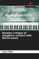 Gonty TAMA - Kantian critique of Zouglou's contact with World music
