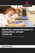 Jesús Álvarez - Reading comprehension in elementary school students
