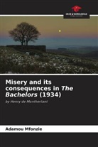 Adamou Mfonzie - Misery and its consequences in The Bachelors (1934)
