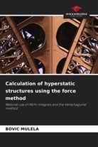 Bovic MULELA - Calculation of hyperstatic structures using the force method