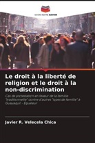 Javier R. Velecela Chica - Le droit à la liberté de religion et le droit à la non-discrimination