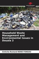 Sintiche Rostand NONO FONGOU - Household Waste Management and Environmental Issues in Douala 3