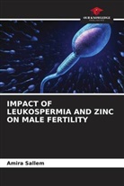 Amira Sallem - IMPACT OF LEUKOSPERMIA AND ZINC ON MALE FERTILITY