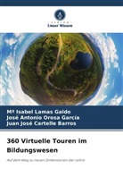 Juan José Cartelle Barros, Mª Isabel Lamas Galdo, José Antonio Orosa García - 360 Virtuelle Touren im Bildungswesen