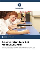 Jesús Álvarez - Leseverständnis bei Grundschülern