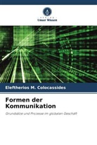 Eleftherios M Colocassides, Eleftherios M. Colocassides - Formen der Kommunikation