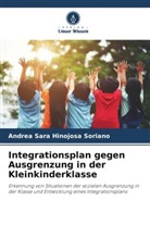 Andrea Sara Hinojosa Soriano - Integrationsplan gegen Ausgrenzung in der Kleinkinderklasse