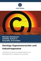 Anand Aravindan, Anandhu Aravindan, Ashitha Ashok C, Ashitha Ashok C., Menaka Baskaran - Geistige Eigentumsrechte und Industriegesetze