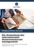 Mingkhouankham Sisavath - Die Anwendung des internationalen Humanressourcen- managements