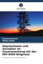 Elisama Beltran, Nataly Rojas - Depressionen und Variablen im Zusammenhang mit der HIV-AIDS-Diagnose