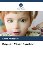 Aamir Al Mosawi - Béguez César Syndrom