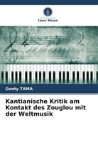 Gonty TAMA - Kantianische Kritik am Kontakt des Zouglou mit der Weltmusik