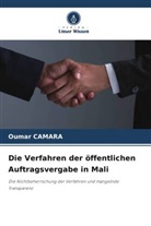 Oumar Camara - Die Verfahren der öffentlichen Auftragsvergabe in Mali