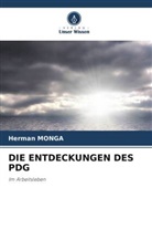 Herman Monga - DIE ENTDECKUNGEN DES PDG