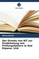 Kelvin Davies - Der Einsatz von IKT zur Eindämmung von Prüfungsfehlern in Ikot Ekpene, LGA