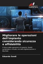 Eduardo Sandi - Migliorare le operazioni dell'impianto considerando sicurezza e affidabilità