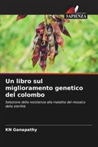 KN Ganapathy - Un libro sul miglioramento genetico del colombo