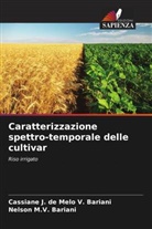 Nelson M. V. Bariani, Nelson M.V. Bariani, Cassiane J. de Melo V. Bariani - Caratterizzazione spettro-temporale delle cultivar