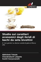 Chandrakant Latpate, Sumit Suryavanshi, Abhishek Tekule - Studio sui caratteri economici degli ibridi di bachi da seta bivoltini