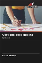 László Berényi - Gestione della qualità