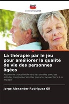 Jorge Alexander Rodriguez Gil - La thérapie par le jeu pour améliorer la qualité de vie des personnes âgées
