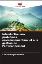 Ahmed Maigari Ibrahim - Introduction aux problèmes environnementaux et à la gestion de l'environnement