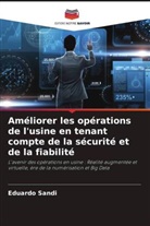 Eduardo Sandi - Améliorer les opérations de l'usine en tenant compte de la sécurité et de la fiabilité