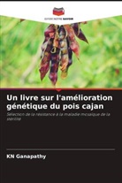 KN Ganapathy - Un livre sur l'amélioration génétique du pois cajan