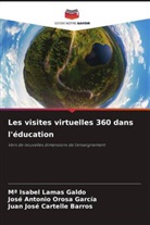 Juan José Cartelle Barros, Mª Isabel Lamas Galdo, José Antonio Orosa García - Les visites virtuelles 360 dans l'éducation