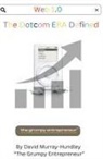 The Grumpy Entrepreneur, David Murray-Hundley - Web 1.0 Dotcom Era Defined