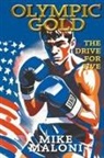 Mike Maloni, Mike Maloni Maloni - Olympic Gold