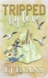 Lj Evans - Tripped by Love
