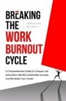 Ernestine Michels - Breaking The Work Burnout Cycle