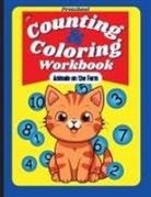 Preschool Counting and Coloring Workbook - Animals on the Farm
