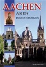 Ines Dickmann - Aachen - Aken - Dom en Stadsgids