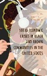 Antoinette Christophe, Antoinette Christophe - Socio Economic Crises in Black and Brown Communities in the United