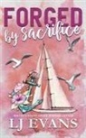 Lj Evans - Forged by Sacrifice