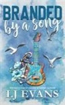 Lj Evans - Branded by a Song