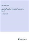 José Nebot Pérez - Apuntes Para Una Gramática Valenciana Popular