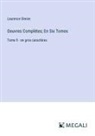 Laurence Sterne - Oeuvres Complètes; En Six Tomes