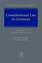 Klaus Ferdinand Gärditz, Matthias Herdegen, Johannes Masing, Ralf Poscher, Ralf Poscher et al - Constitutional Law in Germany