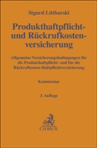Sigurd Littbarski - Produkthaftpflicht- und Rückrufkostenversicherung