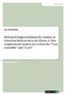 Lea Terschluse - Mehrsprachigkeitsdidaktische Ansätze in Französischlehrwerken der Klasse 6. Eine vergleichende Analyse der Lehrwerke "Tous ensemble" und "À toi!"