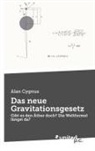 Alan Cygnus - Das neue Gravitationsgesetz