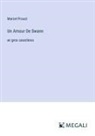 Marcel Proust - Un Amour De Swann
