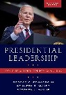 George C Edwards, George C. Edwards, George C. III Edwards, George C. Edwards III, Kenneth R Mayer, Kenneth R. Mayer... - Presidential Leadership